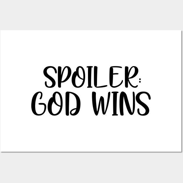 Spoiler: god wins Wall Art by MultiiDesign